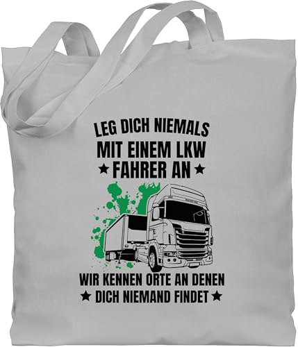 Shirtracer - Baumwolltasche - Geschenke Trucker - Leg dich niemals mit einem LKW Fahrer an