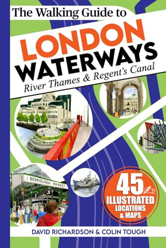 The Walking Guide to London Waterways (London Walking Guides)