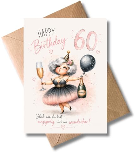 WBdesignz witzige Karte zum 60. Geburtstag mit Umschlag - 60 Jahre Geburtstagskarte für Frauen Freundinnen Kolleginnen - Happy Birthday bleib wie du bist - Anstoßen Sekt Glückwunschkarte (DIN A6)