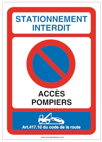 AUA SIGNALETIQUE - Panneau Stationnement Interdit accès pompiers-AI - 450x630 mm, Aluminium Dibond 3mm
