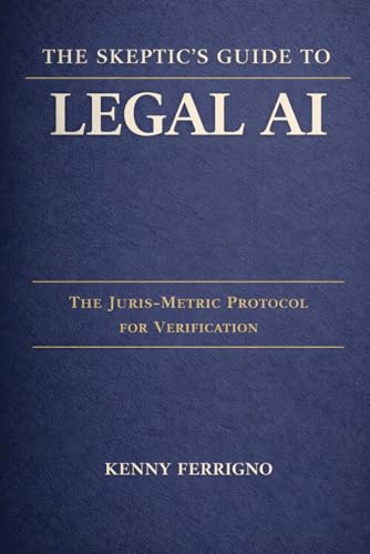 The Skeptic's Guide to Legal AI: Super Prompts, Control Panels, and Verified Workflows for Real Practice