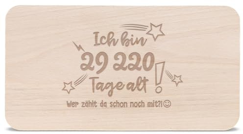 GRAVURZEILE Frühstücksbrettchen mit Gravur - Zum 80. Geburtstag - 29220 Tage alt - Wer zählt da schon noch mit? - Alter in Tagen - Brotbrett aus Buche Holz lustiges Geburtstagsgeschenk