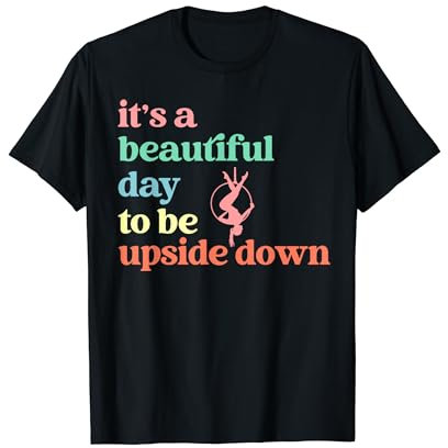 Aerial Hoop, Toller Tag, um auf dem Kopf zu stehen, Aerial Yoga-Geschenke T-Shirt