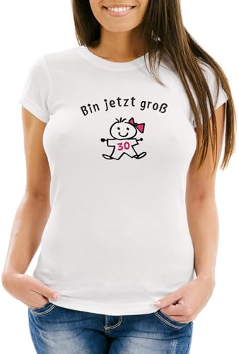 MoonWorks® Damen T- Shirt Geburtstag 30. Geburtstag Spruch Ich Bin jetzt groß Geschenk für Frauen