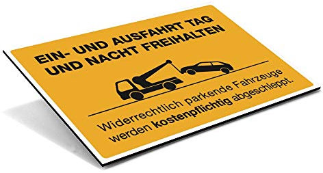 (Signalgelb, Schild Alu-Verbund 300x200x4 mm) Hinweis-Schild/Text: EIN- / AUSFAHRT Tag & Nacht FREIHALTEN! Widerrechtlich parkende Fahrzeuge Werden kostenpflichtig abgeschleppt. /Piktogramm