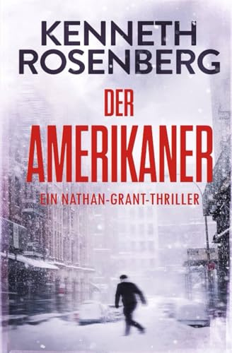 Der Amerikaner (Ein Nathan-Grant-Thriller #1)