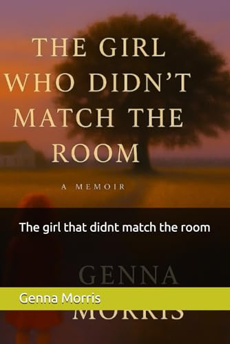The girl that didnt match the room