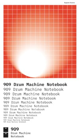 909 Drum Machine Notebook: A Creative Logbook for Beatmakers and Electronic Music Producers