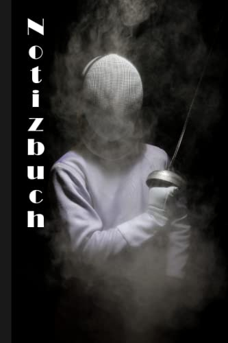 Fechten Notizbuch: Fecht-Notizbuch breit liniert, liniertes Papier-Notizbuch für Schule, Studenten, Geschenk für Kinder, Jungen, Mädchen, Fecht-Notizbuch, Fecht-Liebhaber
