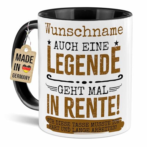 Tassendruck Tasse mit Name selbst gestalten - Eine Legende geht in Rente - Personalisiertes Geschenk zum Ruhestand für Männer, Frauen, Kollege - Keramiktasse, 300 ml, Innen & Henkel Schwarz