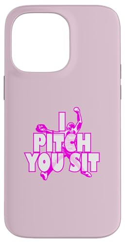 T-Shirt « I Pitch You Sit » - Pichet de Softball Coque pour iPhone 14 Pro Max