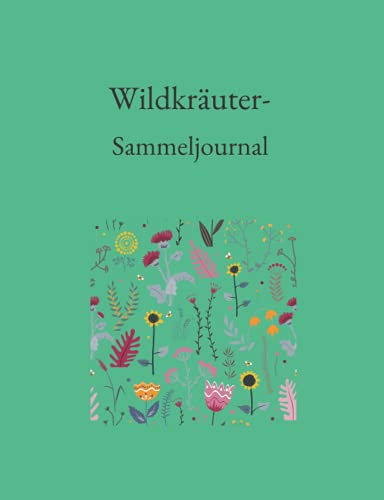 Wildkräuter-Sammeljournal