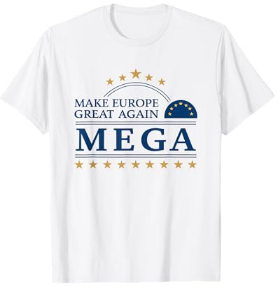 Classic - Make Europe Great Again T-Shirt