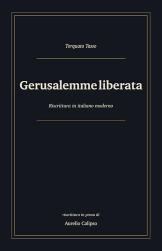 Gerusalemme liberata: Riscrittura in italiano moderno