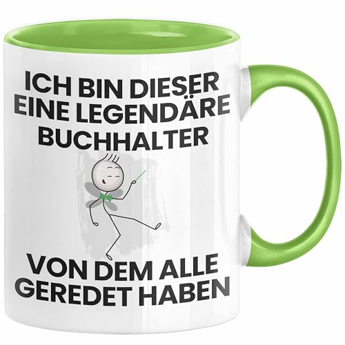 Buchhalter Geschenk Tasse Lustige Geschenkidee Geburtstag für Buchhalter Ich Bin Dieser Legendäre Buchhalter Von Dem Alle Geredet Haben Kaffee-Becher (Grün)