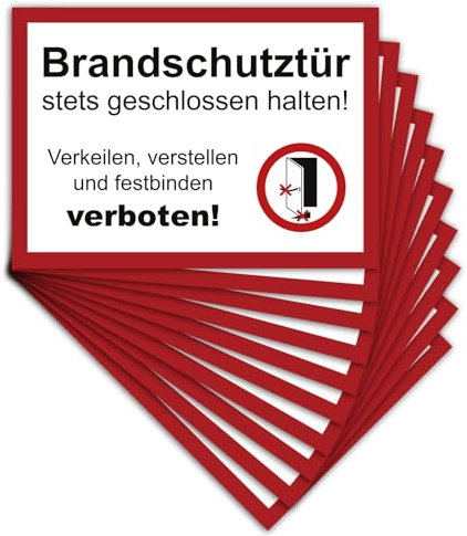 10 Stück Brandschutztür Premium Aufkleber A4 | 21 x 29,7cm DIN 4066verkeilen, verstellen, festbinden oder ähnliches verboten Warnhinweis mit UV Schutz für Außen-und Innenbereich