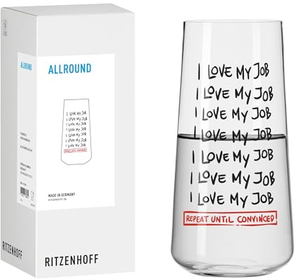 RITZENHOFF 8173001 Universal-Glas 600 ml, Serie Sprüche, mit Schriftzug I love my job - modern, Made in Germany