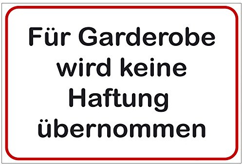 Schild Für Garderobe wird keine Haftung übernommen, Alu-Dibond | 3 mm stark, wetterfest