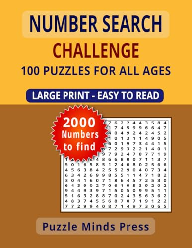 Number Search Challenge: 100 Fun And Relaxing Number Search Puzzles For Adults , Seniors . And All Ages 25 Page Solutions 4 Per Page Size 8.5 x 11 (2026 new year word search, Band 2)