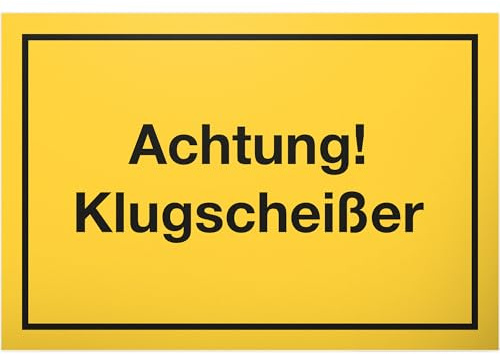 Grazie! Achtung Klugscheißer – Cartello in plastica con scritta, targhetta per porta (30x20 cm),articolo divertente, divertente regalo di compleanno