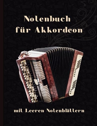 Notenbuch für Akkordeon mit Leeren Notenblättern: 6 weit auseinanderliegende Notensysteme pro Seite. Zeilenhöhe: 0,26 | 6,06mm. Ideal für Anfänger bis Profis.
