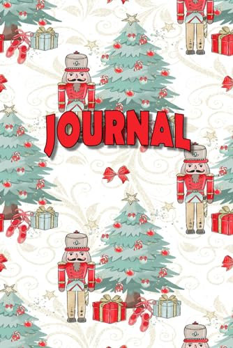 Christmas Journals Series: A Festive Collection: Nutcracker