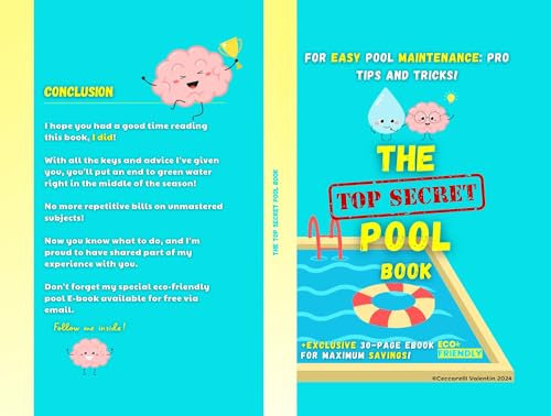 The Secret Pool Book: For easy maintenance, gift idea for pool owner of any type: maconnerie hull lagoon liner pvc reinforced concrete above-ground Accessory start Treatment water Cleaning chimical