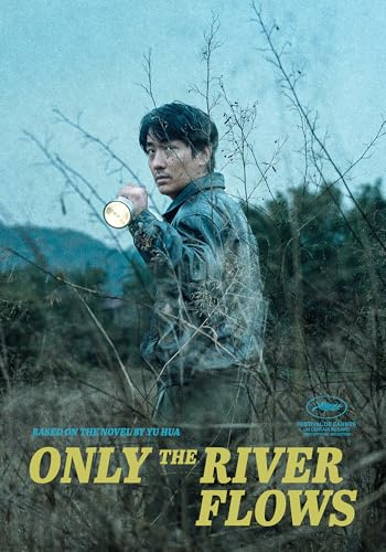 ONLY THE RIVER FLOWS