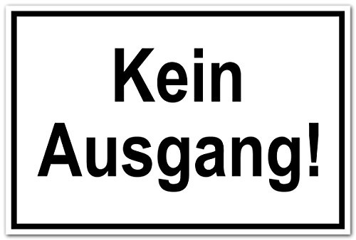 Zutrittsschild - Kein Ausgang! - Kunststoff Selbstklebend - 20 x 30 cm