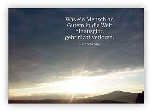 Kartenkaufrausch 10 Stück: Trauerkarte, Kondolenzkarte mit strahlendem Sonnenaufgang und Zitat: Was ein Mensch an Gutem in die Welt hinausgibt. – Beistandskarte um in tiefer Trauer zu kondolieren
