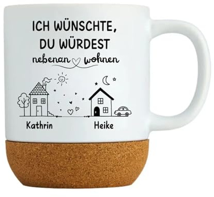 Personalisierte Tasse mit Korksockel - Ich wünschte du würdest nebenan wohnen - Geschenk beste Freundin - Tasse personalisiert mit Deckel - Tasse mit Namen - Abschiedsgeschenk Freundin Umzug