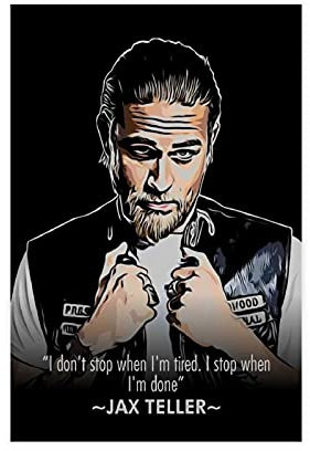 LKJHLK Sons of Anarchy TV-Show Poster Jax Teller Motivierendes Zitat 9 Leinwand Schlafzimmer Dekor Bild Drucke Büro Wohnheim Raumdekoration Geschenke Unframe 40 x 60 cm