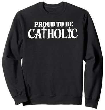 Calice Crucifix Fier d'être catholique Sweatshirt