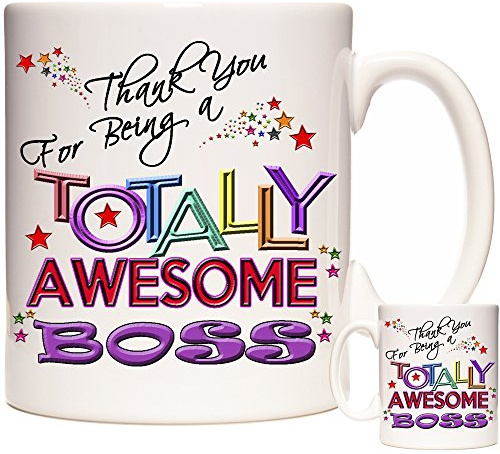 BOSS Gift Mug, Thank You for Being A Totally Awesome Boss. Gift for The Boss for Birthday, Christmas, Retirement or Celebration