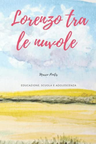Lorenzo tra le nuvole