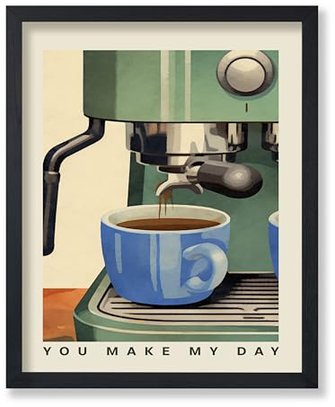 Poster Master You Make My Day Poster - Coffee Machine Print - Coffee Art - Caffeine Art - Gift for Men, Women & Coffee Lover - Decor for Dining Room, Kitchen or Restaurant - 8x10 UNFRAMED Wall Art