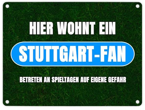 Hier wohnt ein Stuttgart-Fan Metallschild in 15x20 cm mit Rasenmotiv Sportfan Stuttgart Sport Deutschland Kult Blechschild