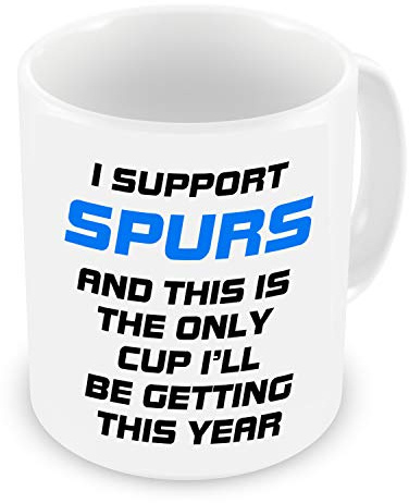 GrassVillage Funny Spurs Mug – I Support Spurs and This is the Only Cup I’ll Be Getting This Year – Sarcastic Gift for Football Fans, Dad, Friends – Birthday, Xmas, Father’s Day – 11oz Ceramic Cup