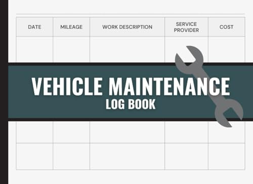 Vehicle Maintenance Log Book: Simple Auto Repair and Service Record Journal