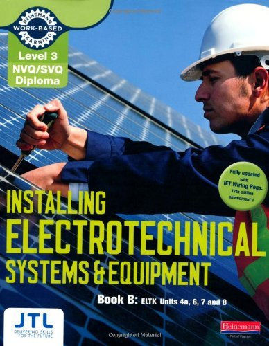 A Level 3 NVQ/SVQ Diploma Installing Electrotechnical Systems and Equipment Candidate Handbook (Electrical Installations NVQ 2010) by JTL, JTL Training (2011) Paperback