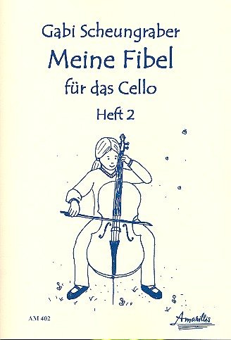 Meine Fibel Band 2: für Violoncello