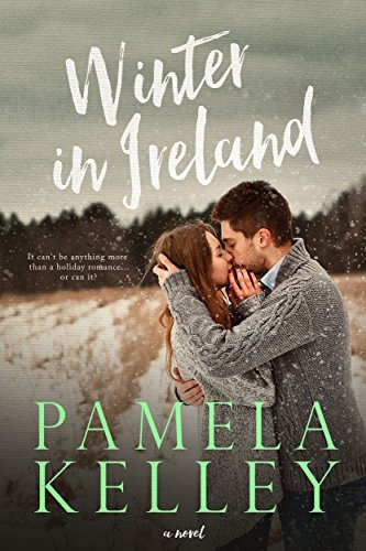 Winter In Ireland (Montana Sweet Western Contemporary Romance Series Book 5)