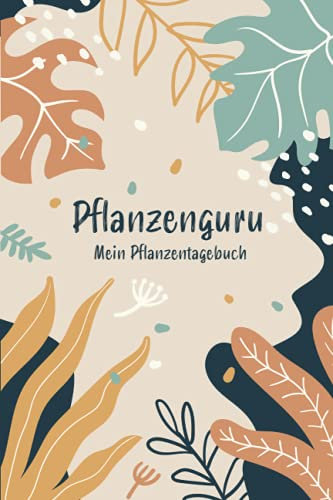 Mein Pflanzentagebuch - Steckbriefe für 100 Zimmerpflanzen zum selbst eintragen als Geschenk für Pflanzenliebhaber