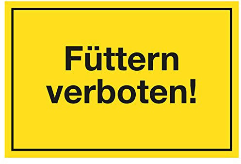 WANDKINGS Hinweisschild - Füttern verboten! - stabile Aluminium Verbundplatte - Wähle eine Größe - 20x15 cm