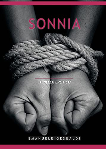 Sonnia. Romanzo thriller erotico