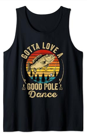 Gotta Love a Good Pole Dance Lustig Angeln Ehemann Männer Tank Top