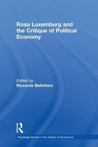 Rosa Luxemburg and the Critique of Political Economy by Routledge (2013-11-10)