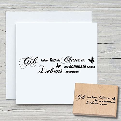 NEWSTAMPS Stempel Gib jedem Tag die Chance Motivstempel aus Holz & Gummi zum Karten basteln, Holzstempel, Sprüche, Spruchstempel, Textstempel, Schrift, Scrapbook, Textilstempel, Deko