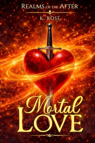 Mortal Love: Realms of the After