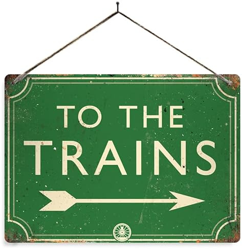 To the Trains - Green. Large metal sign with 2 holes and twine. Train Platform Steam Railway